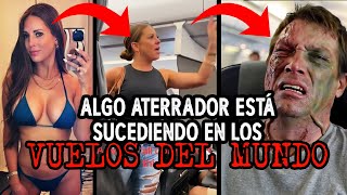 ALGO ATERRADOR ESTÁ SUCEDIENDO EN LOS VUELOS DEL MUNDO