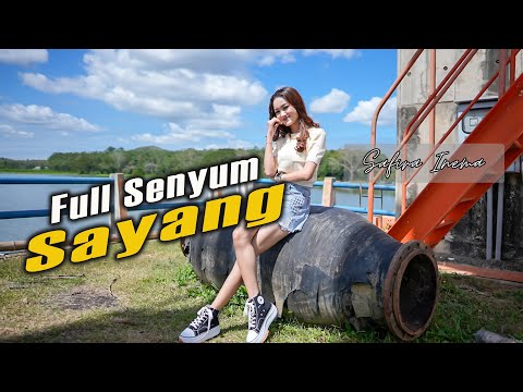 SAFIRA INEMA - FULL SENYUM SAYANG(Official Music Video)mbokyo seng full senyum sayang..