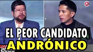 ¡BOMBA! ANDRÓNICO ES EL PEOR CANDIDATO