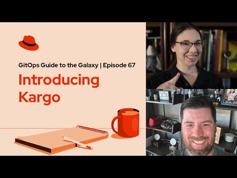 GitOps Guide to the Galaxy (ep. 67) | Introducing Kargo
