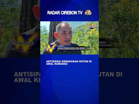 Antisipasi Kebakaran Hutan di Awal Kemarau