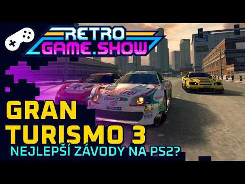 Retro Game Show - Vzpomínáme na Gran Turismo 3: A-Spec (2001)