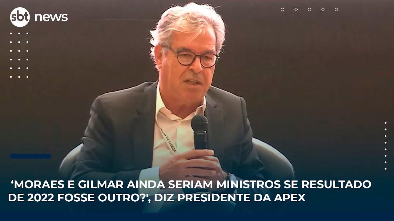 Moraes e Gilmar ainda seriam ministros se resultado de 2022 fosse outro diz presidente da Apex