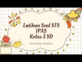 Kuis Latihan Soal STS Kelas 3 SD