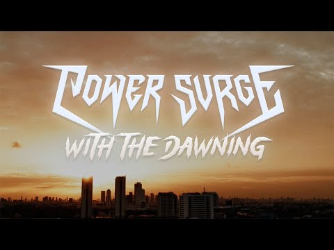 Power Surge - With The Dawning (Official Video)