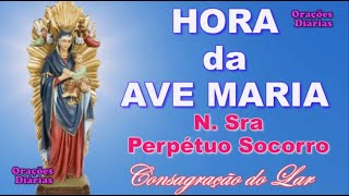 1 Hora da Ave Maria, Nossa Senhora do Perpétuo Socorro, seu Milagre, Consagração do Lar