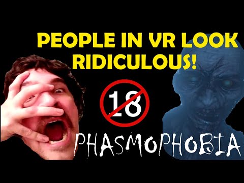 People in VR look RIDICULOUS - Phasmophobia Compilation