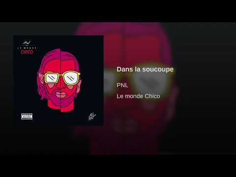 PNL - Dans La Soucoupe (Audio Officiel)