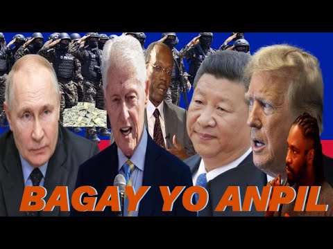 20 NOV HAYTI SOU TAP FLASH ARISTIDE CLINTON POLIS HAYTI ANPIL REFLEXION V POUTINE JINPING TRUMP INFO