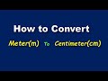 Converting Meters to Centimeters