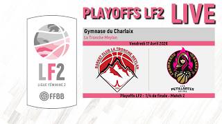 [REPLAY] BCTM vs CHAMPAGNE BASKET FEMIN REIMS 1/4 finale retour LF2