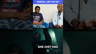 VANESSA, ARE YOU OK?