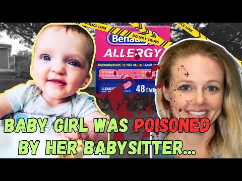 HORRIFIC: Babysitter POISONS 7 Month Old Baby Girl to Death