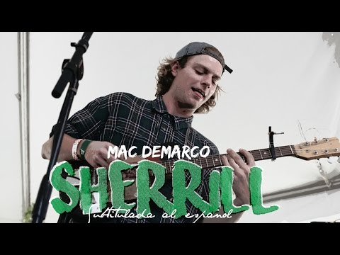 Mac DeMarco - Sherrill ( Subtitulada al español / Lyrics )