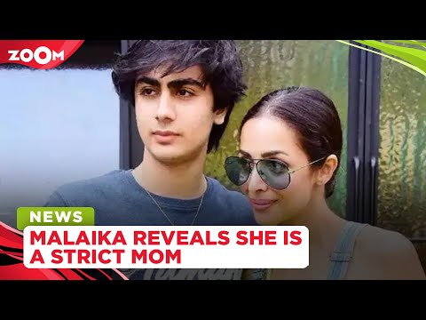 Malaika Arora REVEALS she is a strict mom to son Arhaan Khan