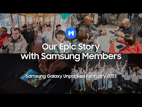 Samsung Galaxy Unpacked February 2023: Samsung Members Highlights