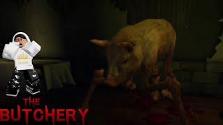 The Butchery a Roblox HORRoR game 😱