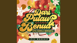 Dari Pulau dan Benua, Gita Surga Bergema