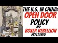 Understanding the Open Door Policy and Boxer Rebellion