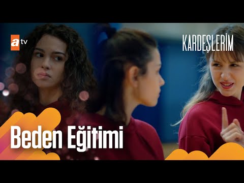 Varoşlarla beden dersi mi? - Kardeşlerim Arşiv Sahneler🎬