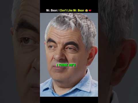 Mr. Bean: I Don't Like Mr. Bean ๐
๐ | Shocking Confession. #shorts #shortvideo