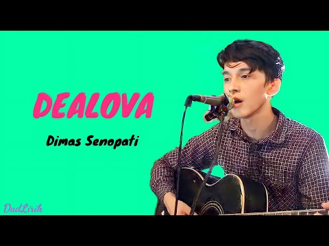 DEALOVA - DIMAS SENOPATI - Acoustic Cover - ( LIRIK LAGU )