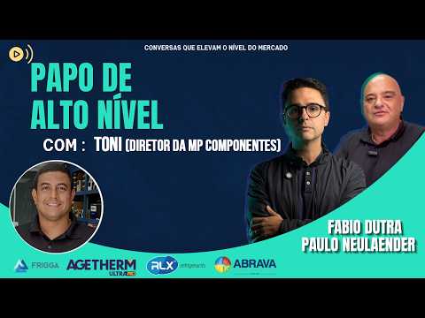 Papo de Alto nível com Toni(Diretor da MP Componentes): Oportunidades no ar-condicionado automotivo