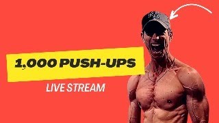 1,000 PUSH-UPS LIVE STREAM