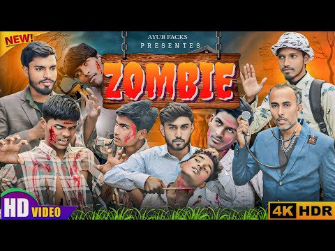 ZOMBIE | Official Video | Comedy Video - Ayub Facks