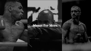 You Are Meant To Be More.