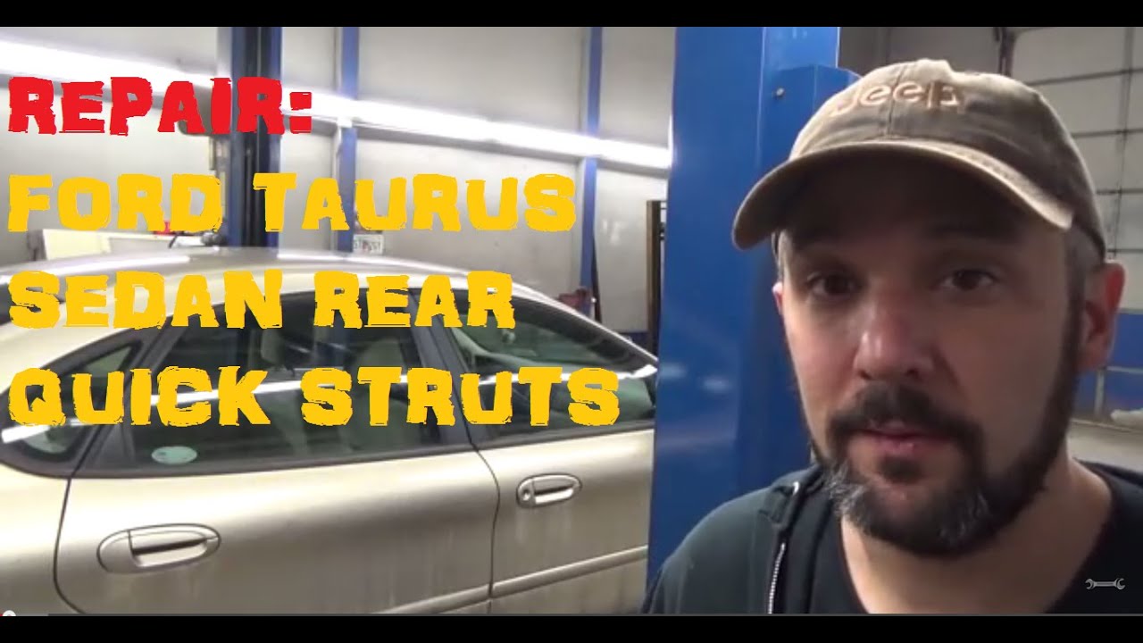Replace Rear Struts Ford Taurus Sedan