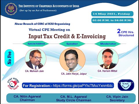 Virtual CPE Meeting on input tax credit & e- invoicing Dated 14-05-2021