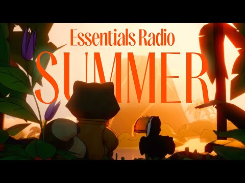 Essentials Radio - chill beats to enjoy Summer to 🏝️