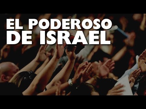 EL PODEROSO DE ISRAEL - Alabanzas de Jubilo y Avivamiento - Musica Cristiana