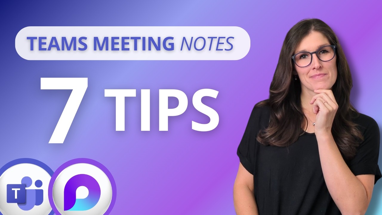 How To Use TEAMS Meeting NOTES Effectively [2025]