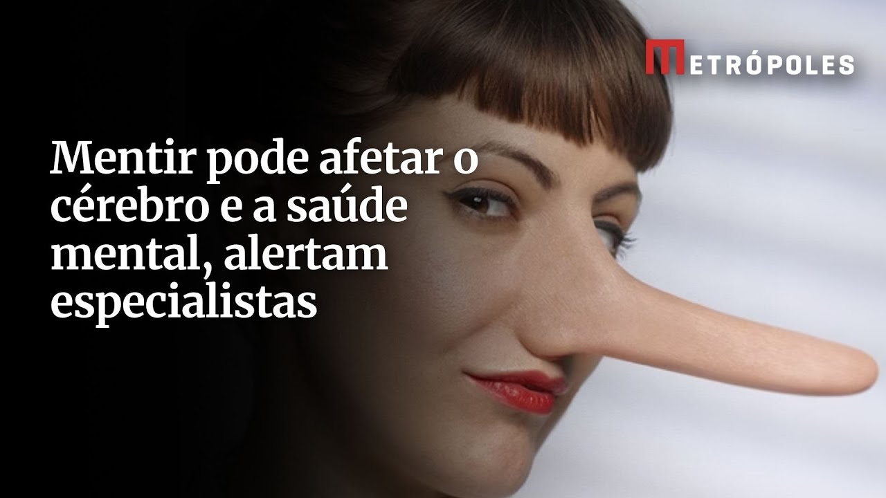 Mentir pode afetar o cérebro e a saúde mental, alertam especialistas