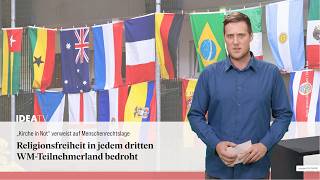 IDEA TV 18 06 26 – Religionsfreiheit – gegen Regionalisierung – Kirchenlieder