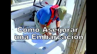 Cómo Asegurar una Embarcación