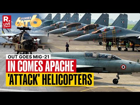 6 Stories At 6 LIVE: Apache In MIG-21 Out, Indian Armed Forces Ready To Rule The Sky