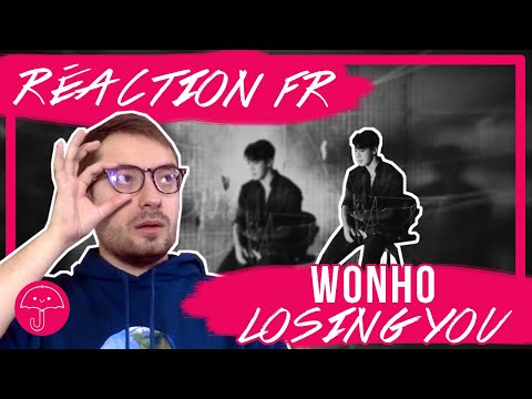 Vidéo "Losing You" de WONHO / KPOP RÉACTION FR - Monsieur Parapluie                                                                                                                                                                                                 