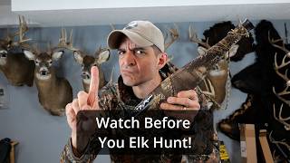 Before You Elk Hunt Watch This