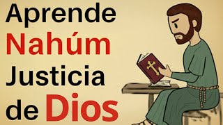 El Libro de Nahúm Explicado: Dios No Ignora la Injusticia