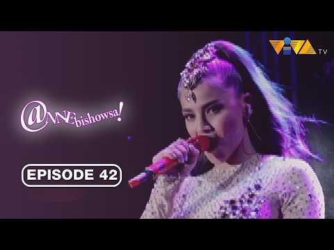 ANNEbishowsa FULL EPISODE 42 | Anne Curtis