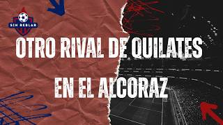 Otro rival de quilates en El Alcoraz | Sin Reblar - Jueves, 17/09/2026