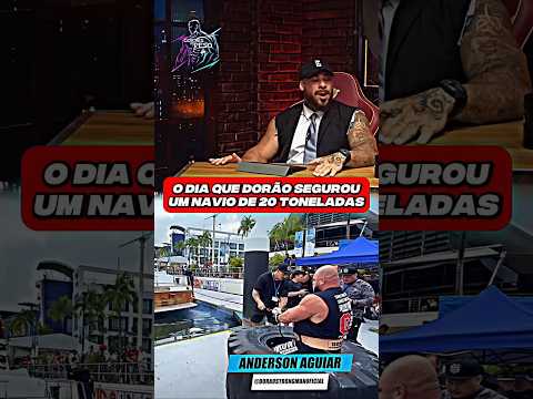 o DIA que DORÃO segurou um NAVIO de 20 TONELADAS 🤯😱 #fisiculturismo #strongman #bitelo #academia