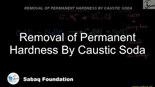 Removal of Permanent Hardness By Caustic Soda