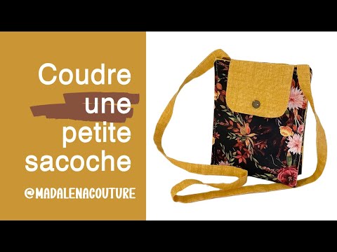 Coudre une petite sacoche - Tuto Couture Madalena