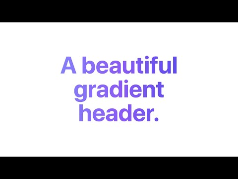 Gradient Headers with Tailwind