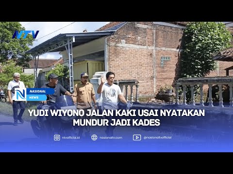 YUDI WIYONO JALAN KAKI USAI NYATAKAN MUNDUR JADI KADES