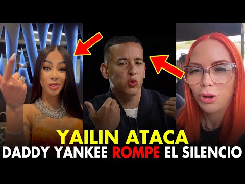 YAILIN ATACA, DADDY YANKEE Y MIREDDYS ROMPEN EL SILENCIO LUEGO DEL DIVORCIO